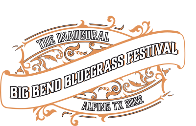 The Inaugural Big Bend Bluegrass Festival - WTX Nonprofits